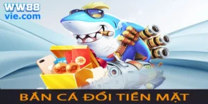 bắn cá đổi tiền mặt
