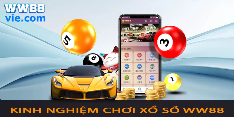 Mẹo chơi xổ số WW88 hay từ dân chơi lô đề lão luyện
