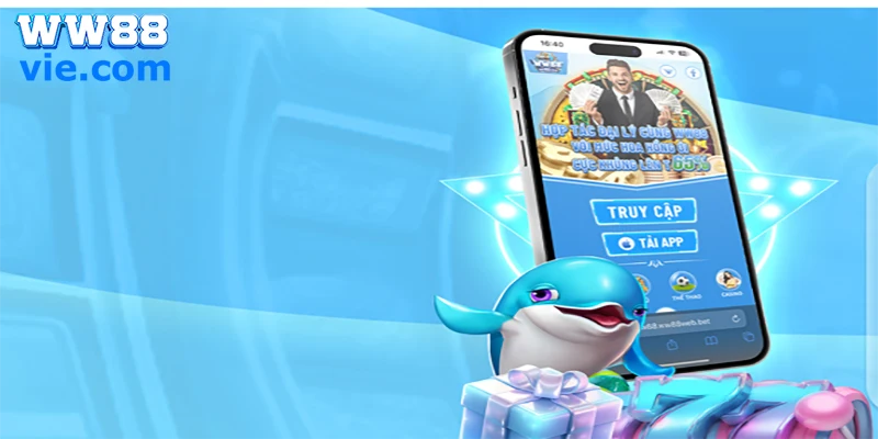 Tải app WW88 mang đến trải nghiệm giải trí cá cược cực đỉnh